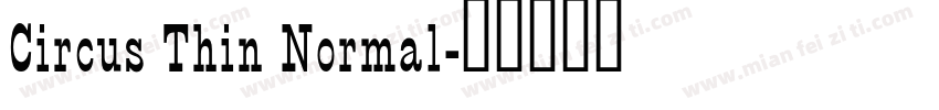 Circus Thin Normal字体转换